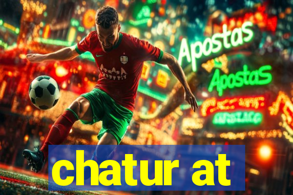 chatur at